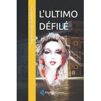 L' ultimo défilé di Giampiero Bernardini